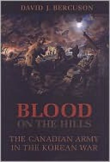 Blood on the Hills - David J. Bercuson