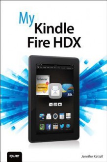 My Kindle Fire Hdx - Jennifer Ackerman Kettell