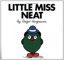 Little Miss Neat - Roger Hargreaves