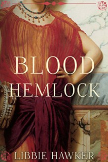 Blood Hemlock - Libbie Hawker