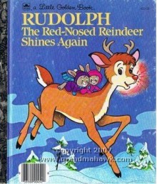 Rudolph the Red-Nosed Reindeer Shines Again (Little Golden Books) - Robert Lewis May, Darrell Baker