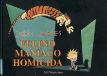 Felino maníaco homicida - Bill Watterson