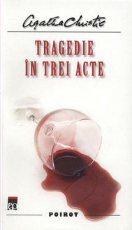 Tragedie în trei acte - Agatha Christie