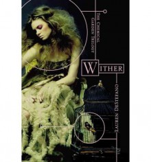 [Wither] [by: Lauren DeStefano] - Lauren DeStefano