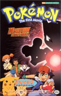 Pokemon : The 1st Movie: Mew2 Strikes Back (Pokemon) - Takeshi Shudo, Hideki Sonoda