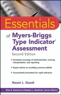 Essentials of Myers-Briggs Type Indicator® Assessment (Essentials of Psychological Assessment) - Naomi L. Quenk