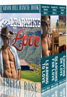 Carson Hill Ranch Box Set - Books 1-3 (Contemporary Cowboy Romance) - Amelia Rose