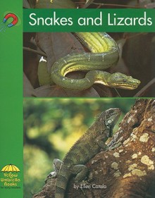 Snakes and Lizards - Ellen Catala