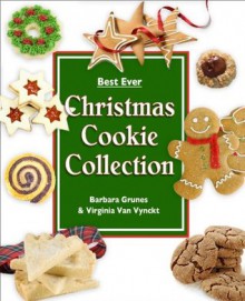 Best Ever Christmas Cookie Collection - Virginia Van Vynckt, Barbara Grunes