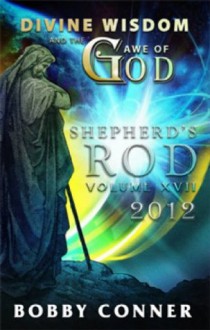 Shepherd's Rod VOLUME XVII 2012 - Bobby Conner