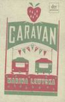 Caravan - Marina Lewycka