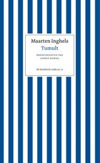 Tumult - Maarten Inghels, Gerrit Komrij