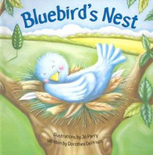 Bluebird's Nest - Dorothea DePrisco