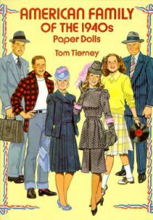 American Family of the 1940s Paper Dolls - Tom Tierney