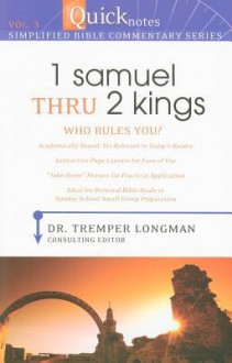 Quicknotes Simplified Bible Commentary Vol. 3: 1 Samuel thru 2 Kings - Tremper Longman III