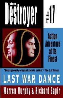 Last War Dance - Warren Murphy, Richard Ben Sapir