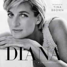 Remembering Diana: A Life in Photographs - National Geographic, Tina Brown