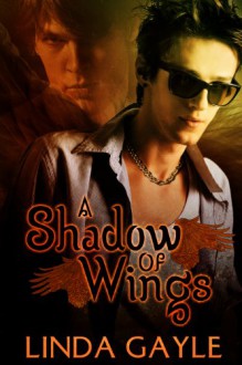 A Shadow of Wings - Linda Gayle