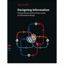 Designing Information - Joel Katz