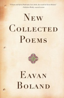 New Collected Poems - Eavan Boland