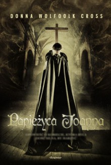 Papieżyca Joanna - Donna Woolfolk Cross