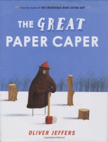 The Great Paper Caper - Oliver Jeffers