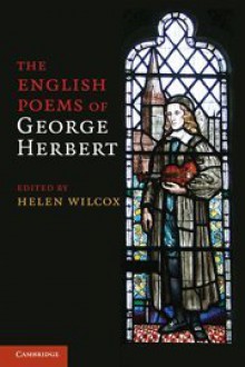 The English Poems of George Herbert - George Herbert, Helen Wilcox