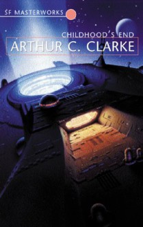 Childhood's End - Arthur C. Clarke