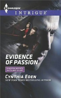 Evidence of Passion - Cynthia Eden