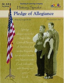 History Speaks : Pledge of Allegiance (History Speaks--) - Douglas M. Rife