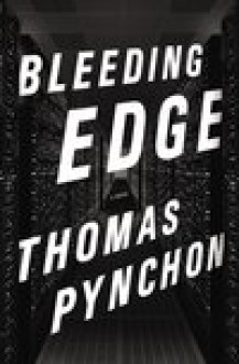 Bleeding Edge - Thomas Pynchon