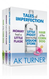 Tales of Imperfection Complete Collection - A.K. Turner