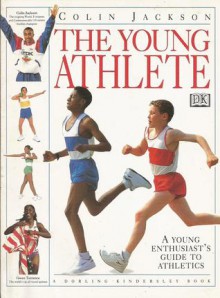 The Young Athlete - Colin Jackson