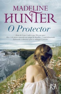 O Protector - Madeline Hunter