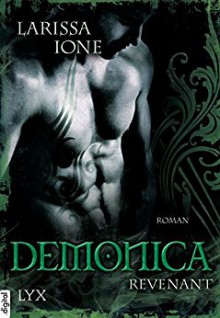 Revenant: Number 7 in series (Demonica Novel) by Larissa Ione (2014-12-16) - Larissa Ione