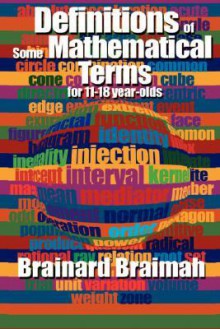 Definitions Of Some Mathematical Terms For 11 18 Year Olds - Brainard Braimah