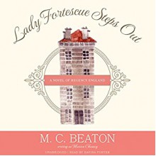 Lady Fortescue Steps Out: The Poor Relation, Book 1 - M.C. Beaton, Davina Porter