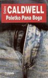 Poletko Pana Boga - Erskine Caldwell