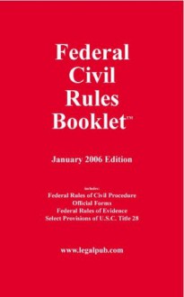 2006 Federal Civil Rules Booklet - Staff