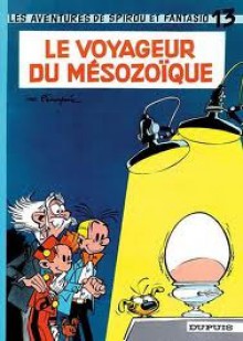 Le Voyageur du Mésozoïque - André Franquin