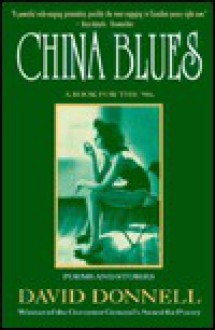 China blues: Poems and stories - David Donnell