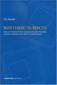 Rhythmic Subjects - Dee Reynolds