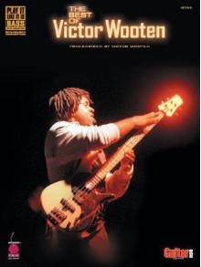 The Best of Victor Wooten: Transcribed by Victor Wooten - Neil David Sr., Neil David