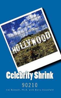 Celebrity Shrink: 90210 - Jim Bennett