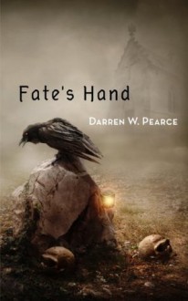 Fate's Hand - Darren Pearce, Neal Levin