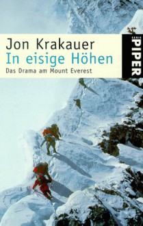 Into Thin Air. A Personal Account Of The Mt. Everest Disaster - Jon Krakauer