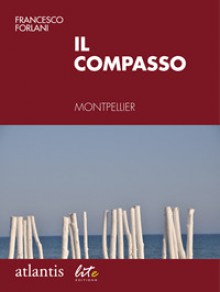 Il compasso - Francesco Forlani