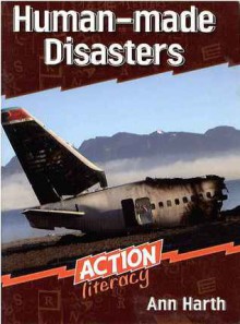 Human-Made Disasters: Action Literacy - Ann Harth