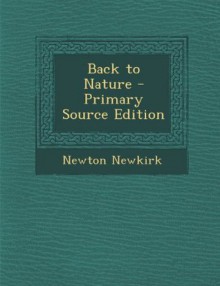 Back to Nature - Newton Newkirk