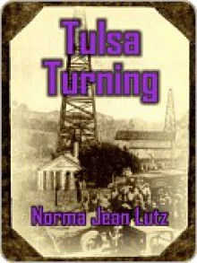 Tulsa Turning - Norma Jean Lutz
